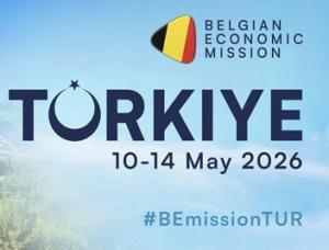 Mission économique belge en Turquie - Mai 2026
