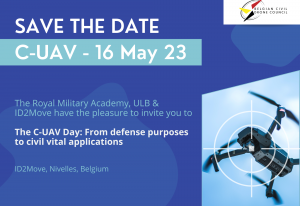 Royal Military Academy, ULB & ID2Move have the pleasure to invite you to the C-UAV Day 